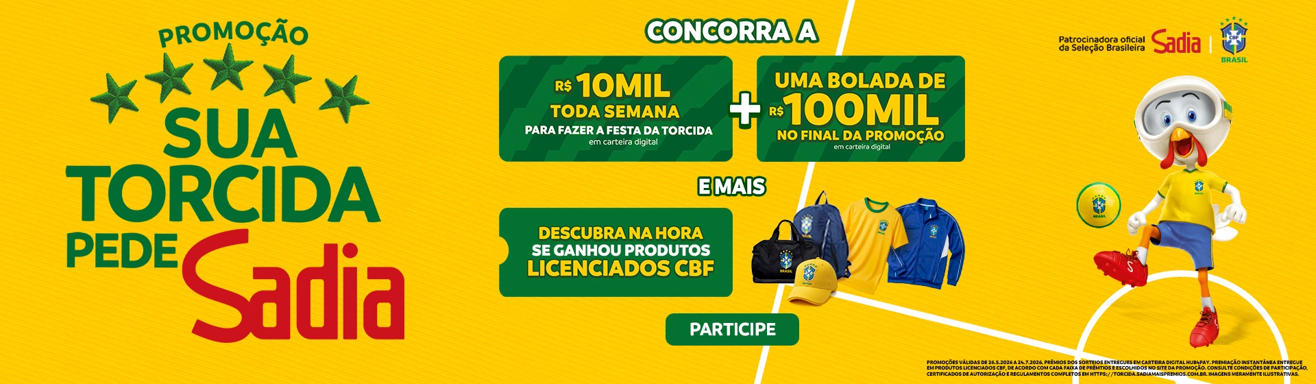 Sua torcida pede sadia